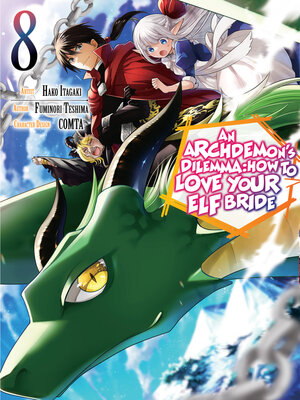 cover image of An Archdemon's Dilemma: How to Love Your Elf Bride, Volume 8